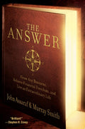 The Answer Grow Any Business, Achieve Financial Freedom, and Live an Extraordinary Life