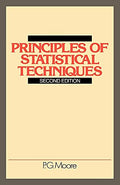 Principles Of Statistical Techniques: Second Edition