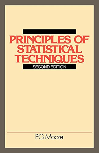 Principles Of Statistical Techniques: Second Edition