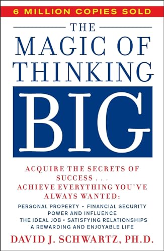 The Magic Of Thinking Big