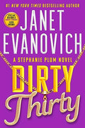 Dirty Thirty: A Stephanie Plum Novel