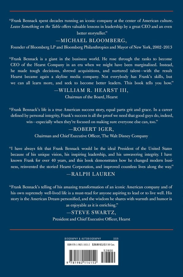 Leave Something On The Table: And Other Surprising Lessons For Success In Business And In Life